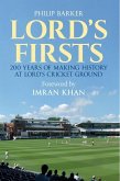 Lord's First: 200 Years of Making History at Lord's Cricket Ground