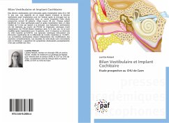 Bilan Vestibulaire et Implant Cochléaire