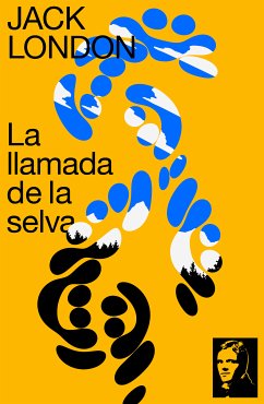 La llamada de la selva (eBook, ePUB) - London, Jack