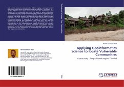 Applying Geoinformatics Science to locate Vulnerable Communities