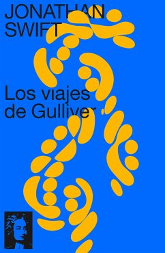 Los viajes de Gulliver (eBook, ePUB) - Swift, Jonathan