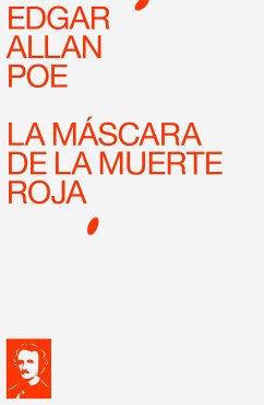 La Máscara de la Muerte Roja (eBook, ePUB) - Poe, Edgar Allan