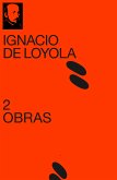 2 Obras de Ignacio de Loyola (eBook, ePUB)