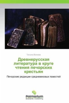 Drevnerusskaya literatura v kruge chteniya pechorskikh krest'yan - Volkova, Tat'yana