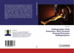 Radiographer Role Extension: Way Forward Among Ghanaian Radiographers - Sule, Derick