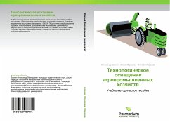 Tehnologicheskoe osnaschenie agropromyshlennyh hozqjstw - Blokhin, Aleksandr;Morozova, Ol'ga;Morozov, Vitaliy