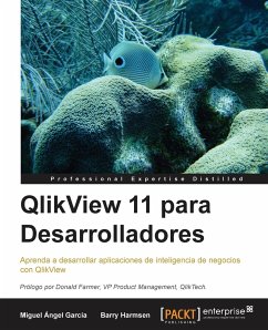 Qlikview 11 Para Desarrolladores - Garcia, Miguel; Harmsen, Barry