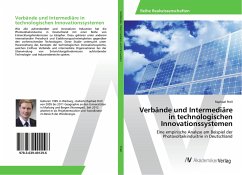 Verbände und Intermediäre in technologischen Innovationssystemen - Prell, Raphael