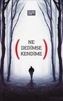 Ne Dedimse Kendime - Mert, Musa