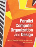 Parallel Computer Organization and Design (eBook, ePUB)