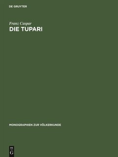 Die Tupari - Caspar, Franz