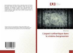 L'aspect cathartique dans le cinéma bergmanien - Urvoi, Aliénor