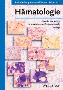 Hämatologie - Mahlberg, Rolf; Gilles, Annette; Läsch, Anita