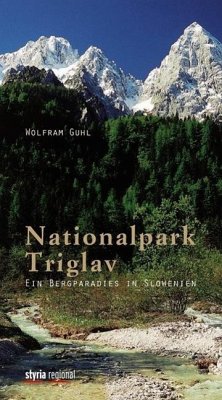 Nationalpark Triglav - Guhl, Wolfram