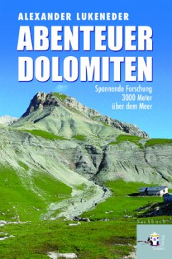 Abenteuer Dolomiten - Lukeneder, Alexander