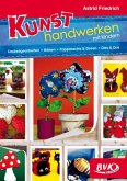 Kunsthandwerken mit Kindern