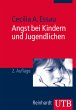 Angst bei Kindern und Jugendlichen - Bild 1