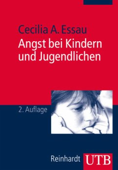 Angst bei Kindern und Jugendlichen - Essau, Cecilia A.