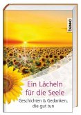 Ein Lächeln für die Seele