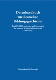 Differenzierung und Integration der niederen Schulen in Deutschland 1800-1945 / Datenhandbuch zur deutschen Bildungsgeschichte 3