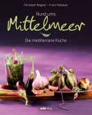 Rund ums Mittelmeer Rund ums Mittelmeer