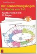 Auf einen Blick! Der Beobachtungsbogen... - Bild 1