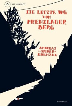Die letzte WG von Prenzlauer Berg - Krenzke, Andreas Spider