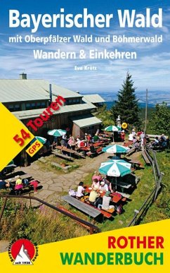 Rother Wanderbuch Bayerischer Wald - Wandern & Einkehren - Krötz, Eva