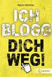 Ich blogg dich weg! (eBook, ePUB) - Bild 1
