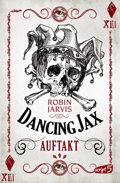 Auftakt / Dancing Jax Bd.1 (eBook, ePUB) - Jarvis, Robin