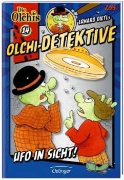 Ufo in Sicht! / Olchi-Detektive Bd.14 - Dietl, Erhard;Iland-Olschewski, Barbara