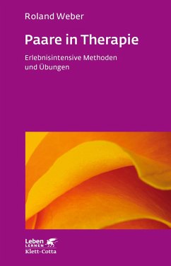 Paare in Therapie (Leben lernen, Bd. 191) - Weber, Roland