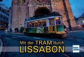 Mit der Tram durch Lissabon