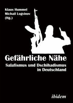 Gefährliche Nähe. Salafismus und Dschihadismus in Deutschland Cover Gefährliche Nähe. Salafismus und Dschihadismus in Deutschland