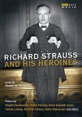 Richard Strauss an His Heroines, 1 DVD