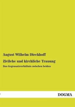 Zivilehe und kirchliche Trauung - Dieckhoff, August Wilhelm