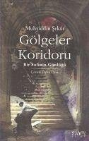 Gölgeler Koridoru - Sekur, Muhyiddin