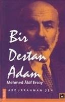 Bir Destan Adam Mehmed Akif Ersoy - sen, Abdurrahman