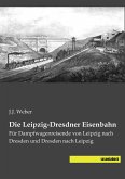 Die Leipzig-Dresdner Eisenbahn