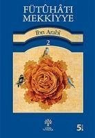 Fütuhat-i Mekkiyye 2 - Ibn Arabi, Muhyiddin