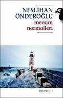 Mevsim Normalleri - Önderoglu, Neslihan