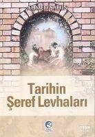 Tarihin Seref Levhalari - Sahin, Ahmet; Dikmen, Mehmet