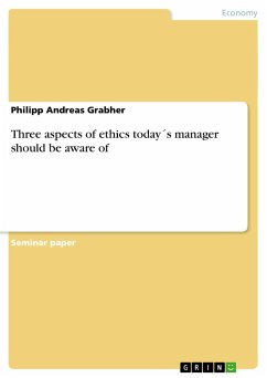 Three aspects of ethics today´s manager should be aware of