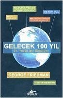 Gelecek 100 Yil - Friedman, George
