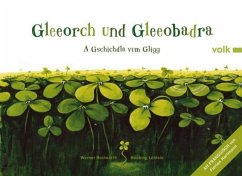 Gleeorch und Gleeobadra - Holzwarth, Werner