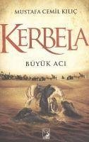 Kerbela - Büyük Aci - Cemil Kilic, Mustafa