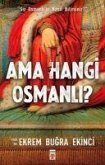 Ama Hangi Osmanli