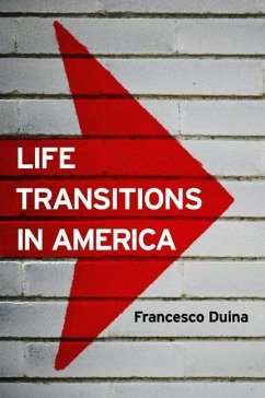Life Transitions in America - Duina, Francesco