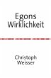 Egons Wirklichkeit - Bild 1