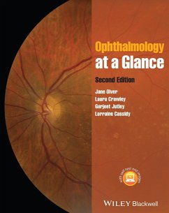 Ophthalmology at a Glance - Olver, Jane; Crawley, Laura; Jutley, Gurjeet; Cassidy, Lorraine